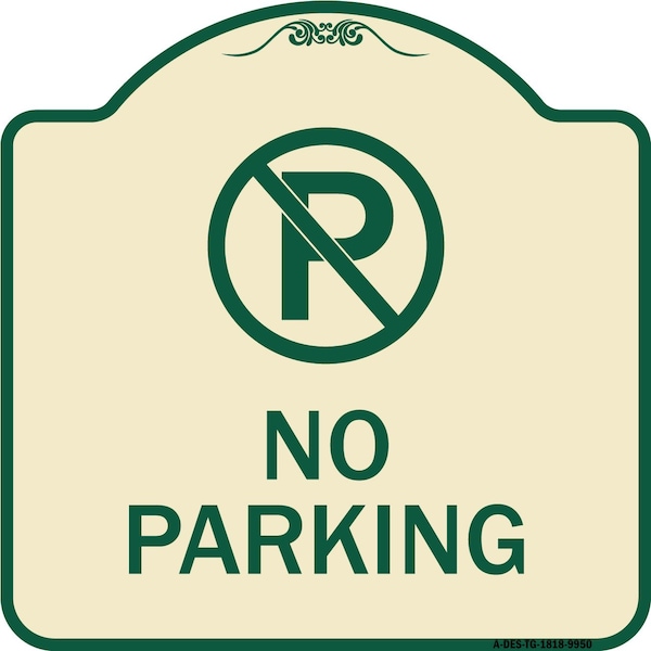 Signmission Designer Series-No Parking Large, Tan & Green Heavy-Gauge Aluminum, 18" x 18", TG-1818-9950 A-DES-TG-1818-9950 - main